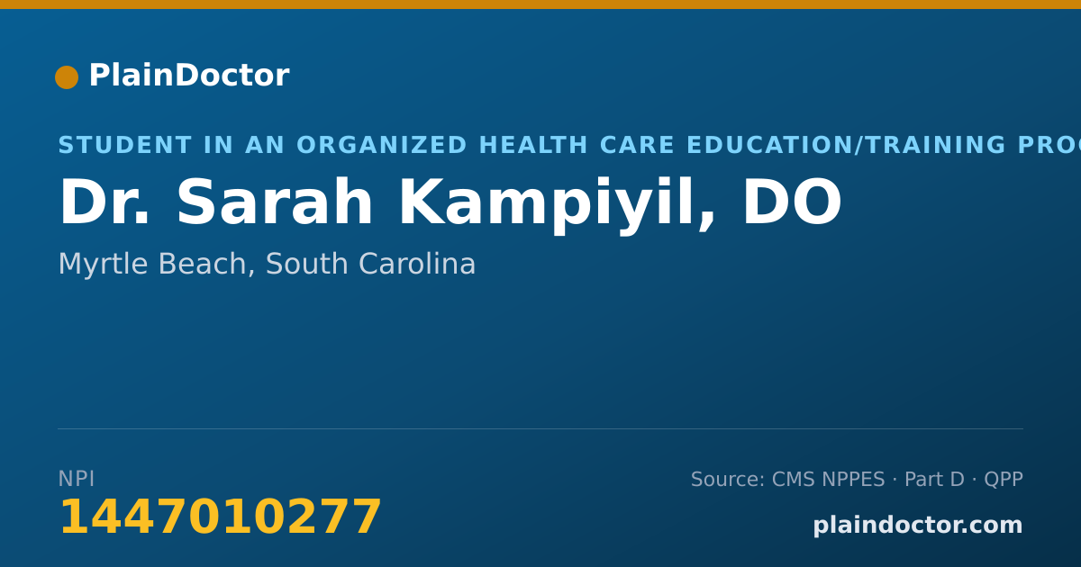 Shareable card for Sarah Kampiyil, DO - Student in an Organized Health Care Education/Training Program, Myrtle Beach, SC