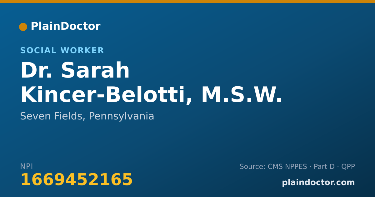 Shareable card for Sarah Kincer-Belotti, M.S.W. - Social Worker, Seven Fields, PA