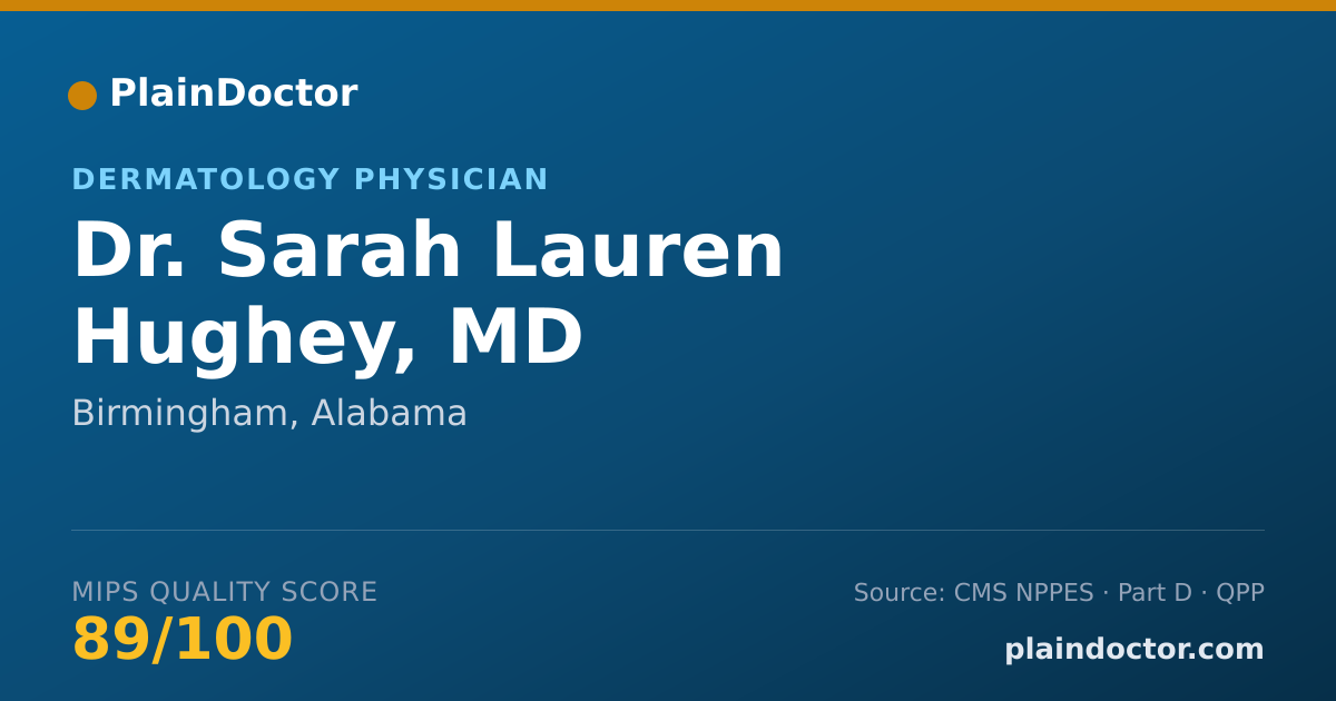 Shareable card for Sarah Lauren Hughey, MD - Dermatology Physician, Birmingham, AL