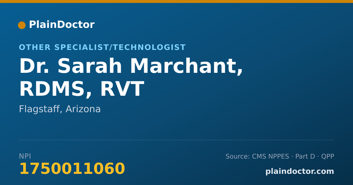 Shareable card for Sarah Marchant, RDMS, RVT - Other Specialist/Technologist, Flagstaff, AZ
