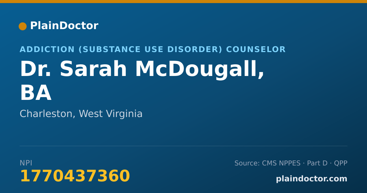 Shareable card for Sarah McDougall, BA - Addiction (Substance Use Disorder) Counselor, Charleston, WV