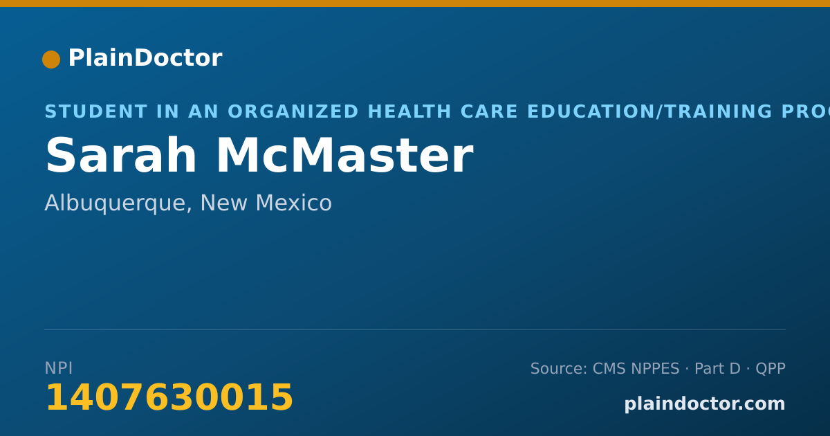 Shareable card for Sarah McMaster - Student in an Organized Health Care Education/Training Program, Albuquerque, NM
