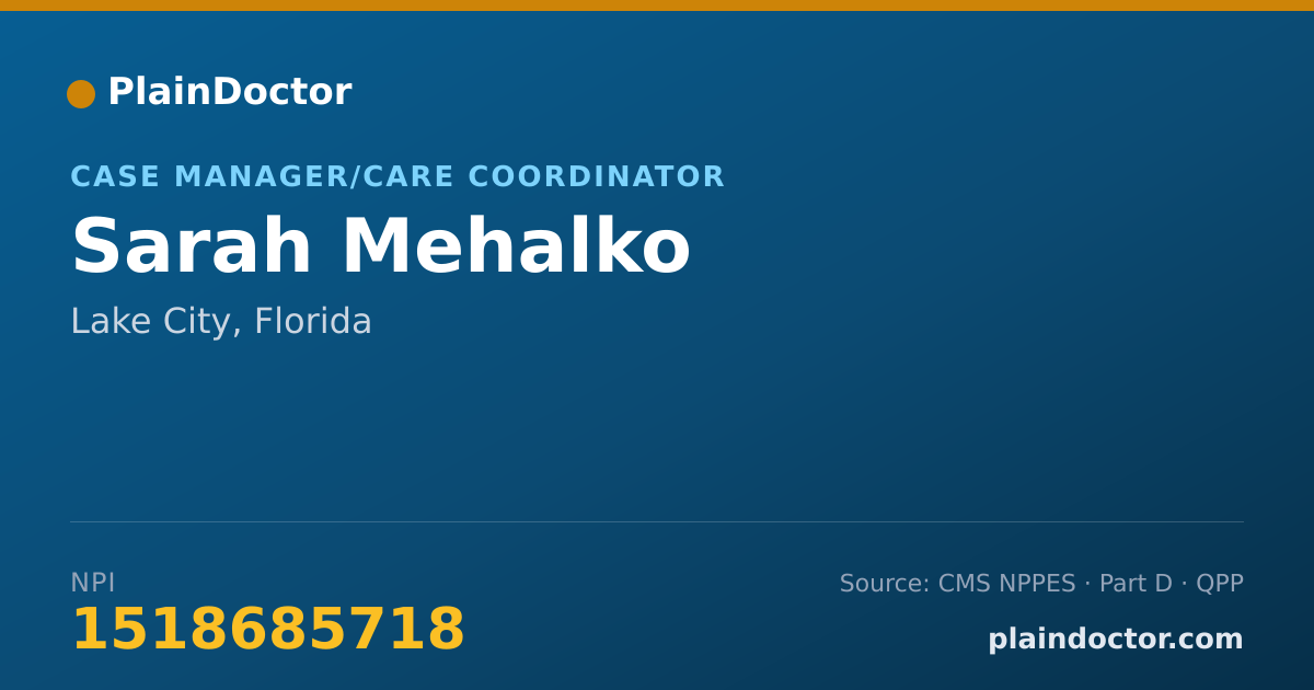 Shareable card for Sarah Mehalko - Case Manager/Care Coordinator, Lake City, FL