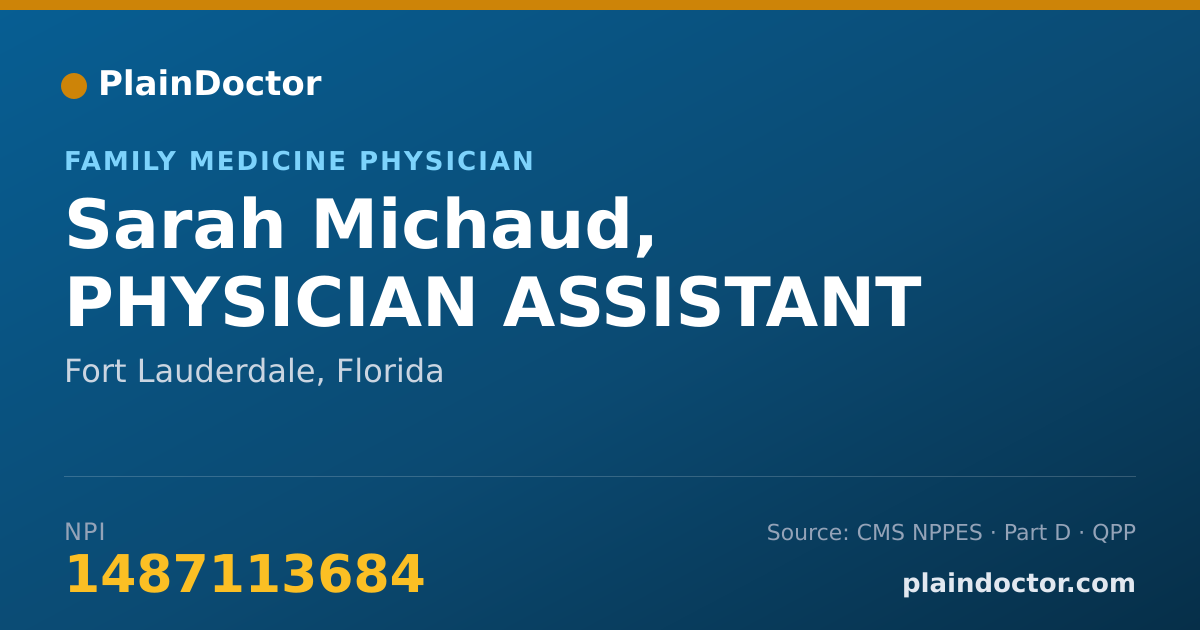 Shareable card for Sarah Michaud, PHYSICIAN ASSISTANT - Family Medicine Physician, Fort Lauderdale, FL