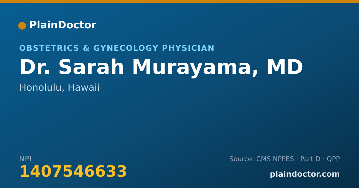 Shareable card for Sarah Murayama, MD - Obstetrics & Gynecology Physician, Honolulu, HI