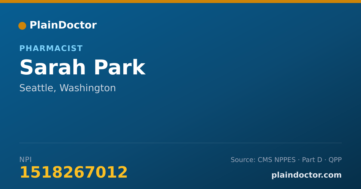 Shareable card for Sarah Park - Pharmacist, Seattle, WA