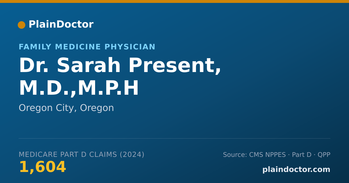 Shareable card for Sarah Present, M.D.,M.P.H - Family Medicine Physician, Oregon City, OR