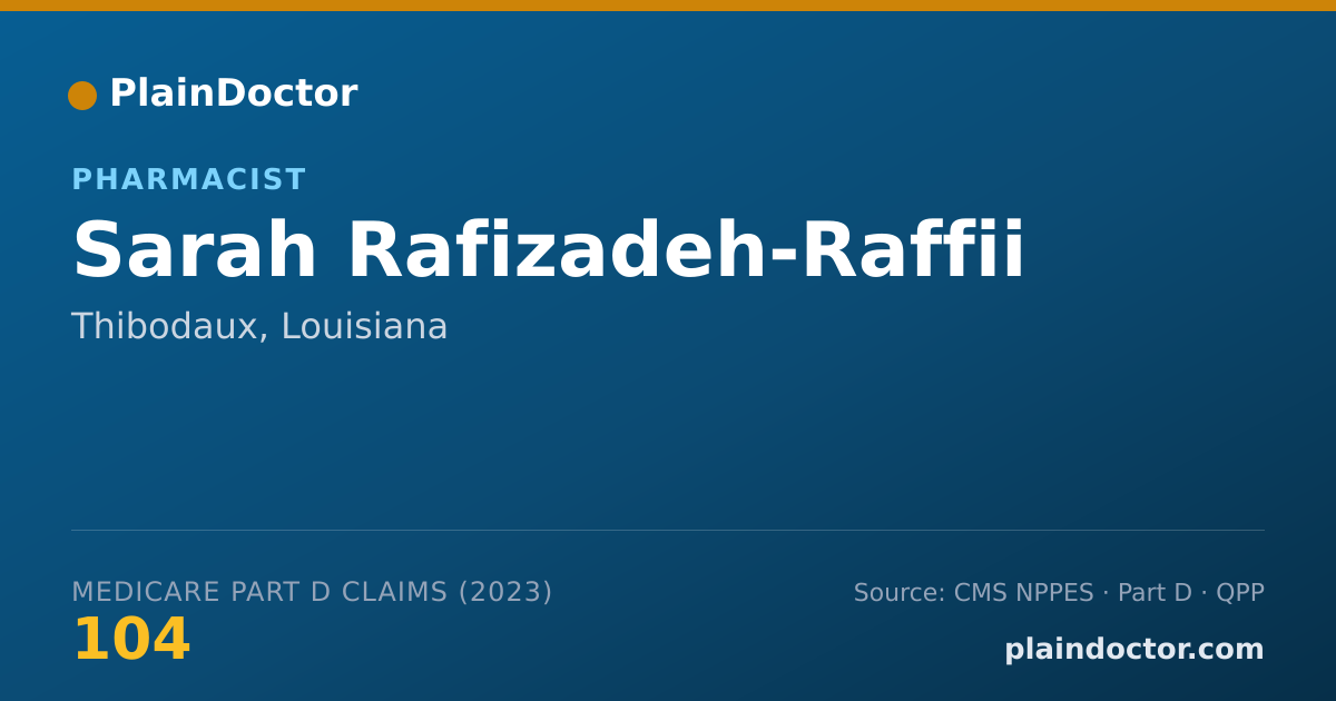 Shareable card for Sarah Rafizadeh-Raffii - Pharmacist, Thibodaux, LA