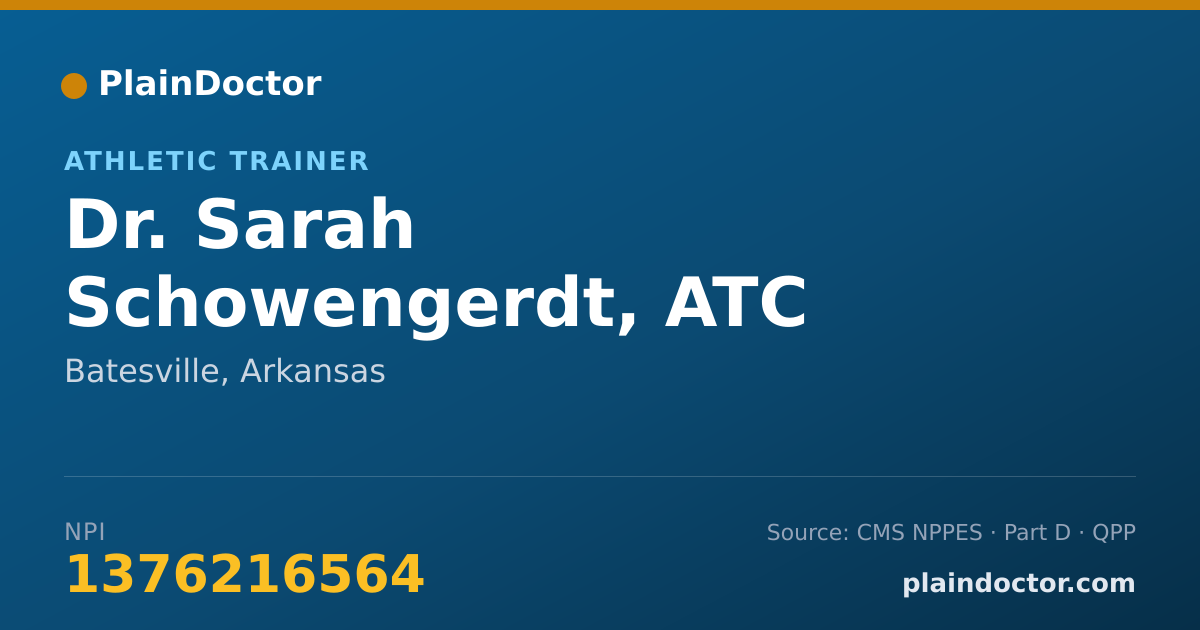 Shareable card for Sarah Schowengerdt, ATC - Athletic Trainer, Batesville, AR