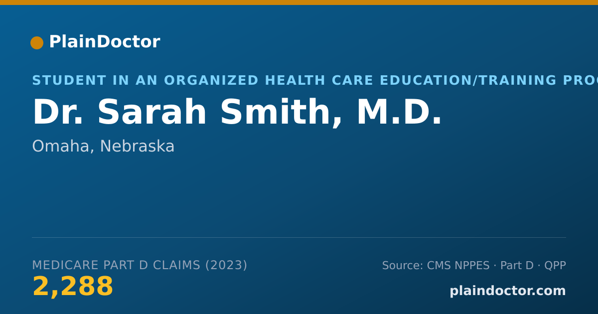 Shareable card for Sarah Smith, M.D. - Student in an Organized Health Care Education/Training Program, Omaha, NE