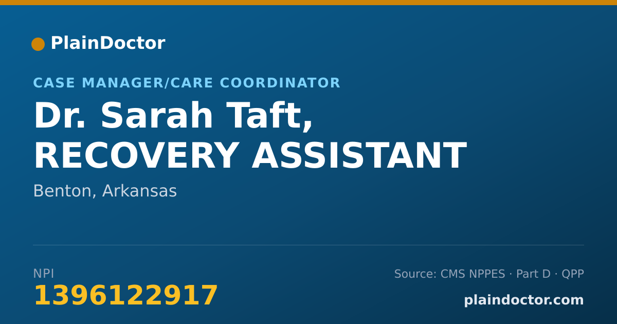 Shareable card for Sarah Taft, RECOVERY ASSISTANT - Case Manager/Care Coordinator, Benton, AR