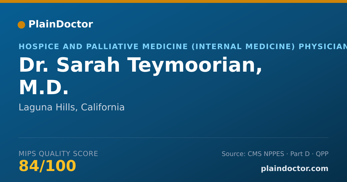Shareable card for Sarah Teymoorian, M.D. - Hospice and Palliative Medicine (Internal Medicine) Physician, Laguna Hills, CA