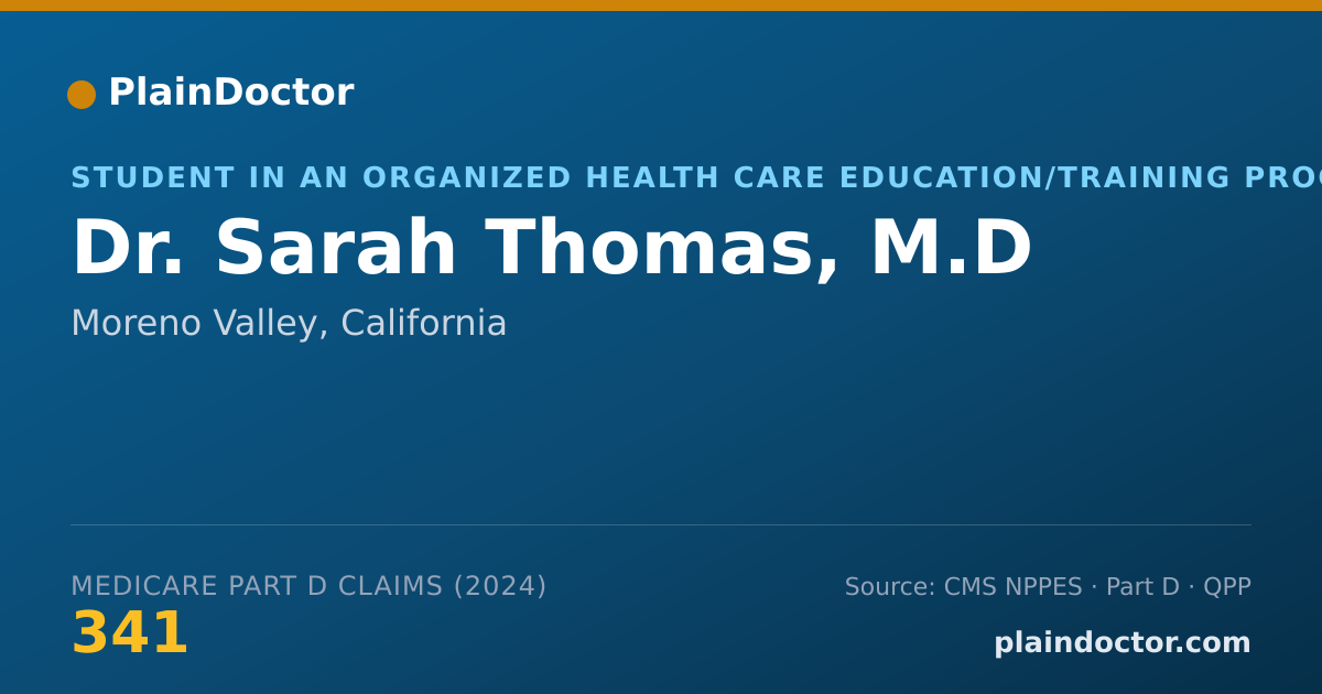 Shareable card for Sarah Thomas, M.D - Student in an Organized Health Care Education/Training Program, Moreno Valley, CA