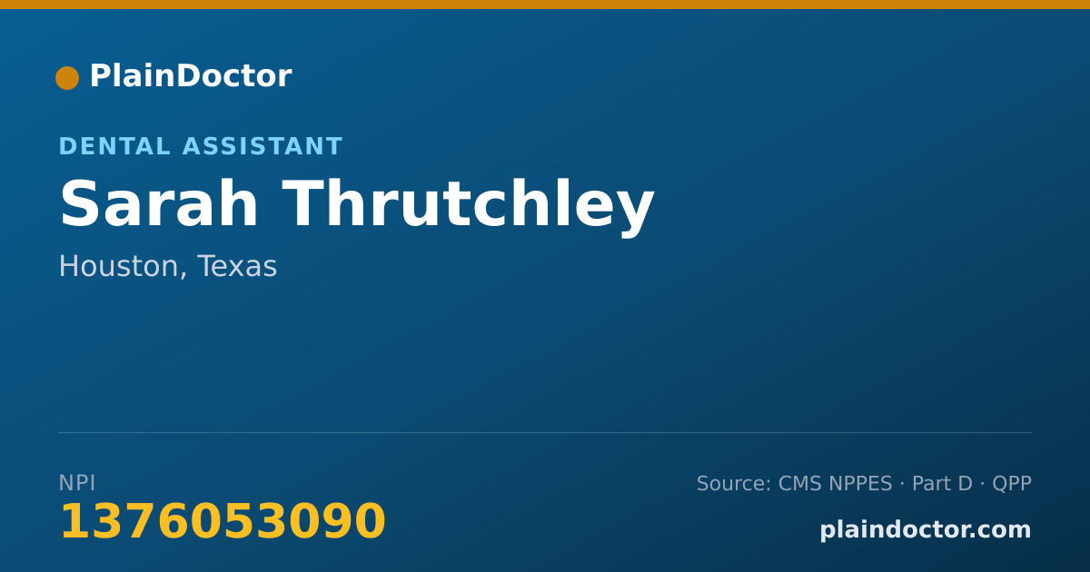 Shareable card for Sarah Thrutchley - Dental Assistant, Houston, TX