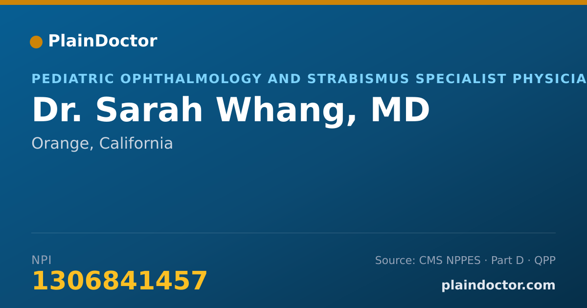 Shareable card for Sarah Whang, MD - Pediatric Ophthalmology and Strabismus Specialist Physician, Orange, CA