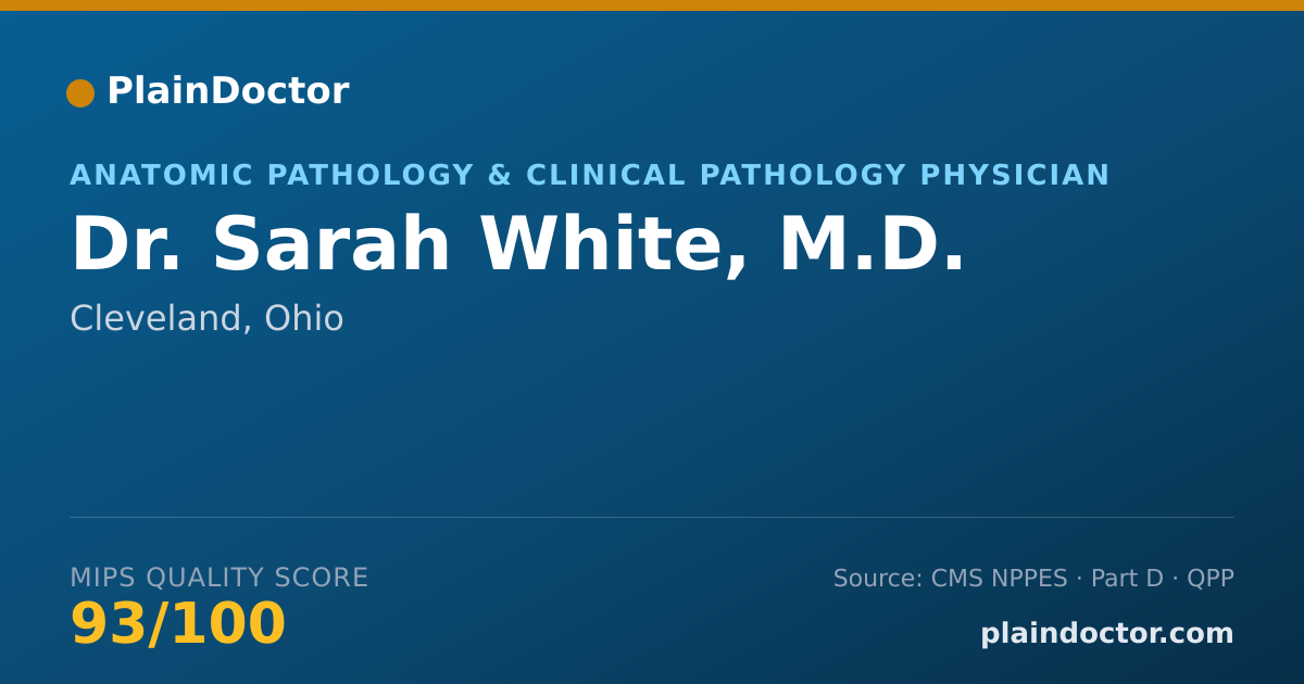 Shareable card for Sarah White, M.D. - Anatomic Pathology & Clinical Pathology Physician, Cleveland, OH