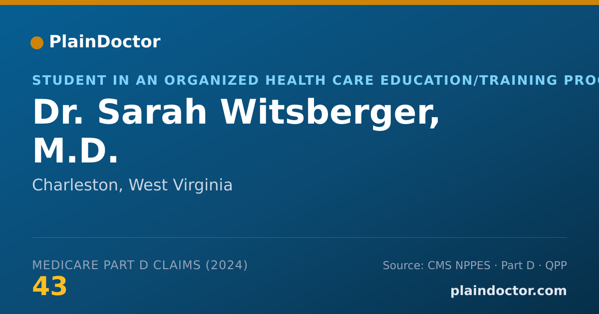 Shareable card for Sarah Witsberger, M.D. - Student in an Organized Health Care Education/Training Program, Charleston, WV