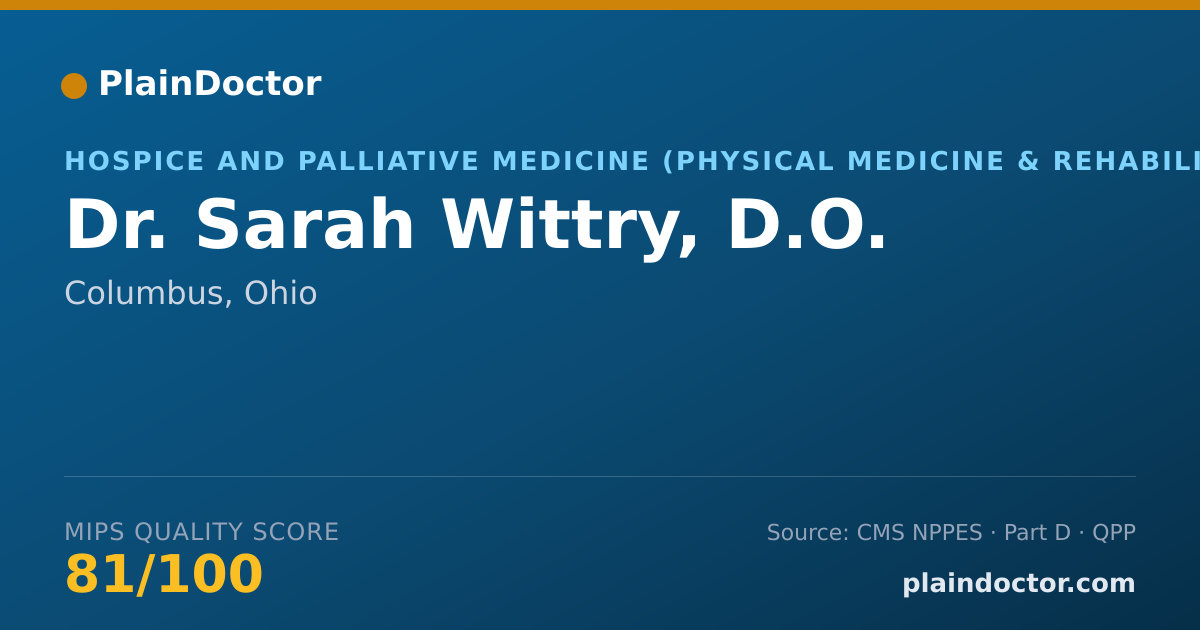 Shareable card for Sarah Wittry, D.O. - Hospice and Palliative Medicine (Physical Medicine & Rehabilitation) Physician, Columbus, OH
