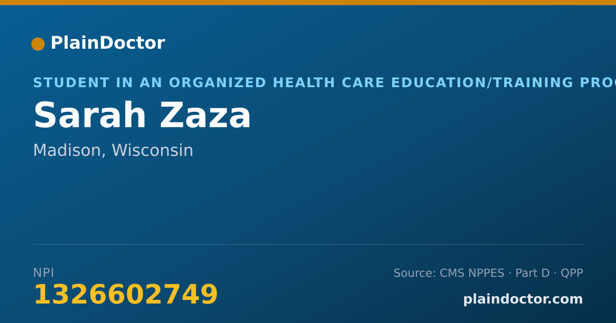 Shareable card for Sarah Zaza - Student in an Organized Health Care Education/Training Program, Madison, WI