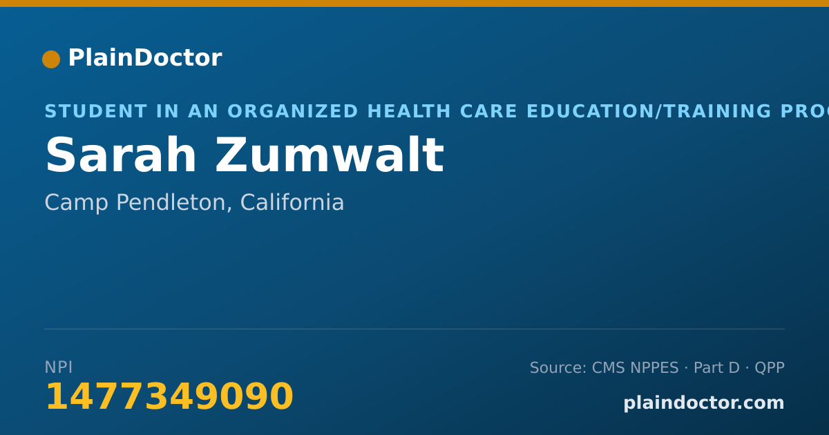 Shareable card for Sarah Zumwalt - Student in an Organized Health Care Education/Training Program, Camp Pendleton, CA