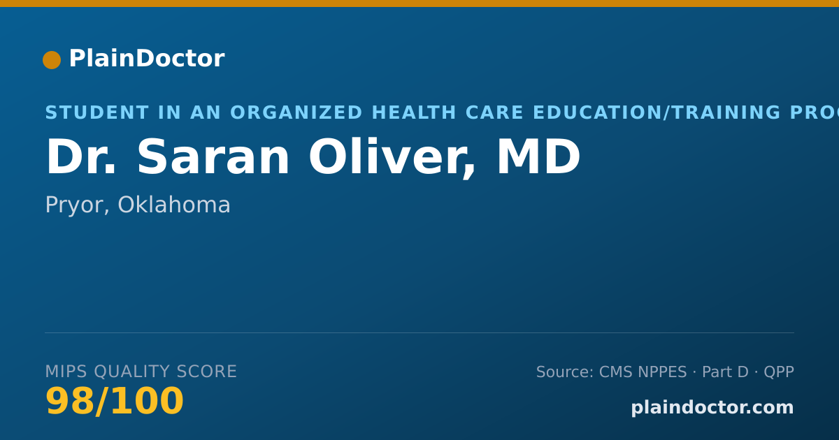 Shareable card for Saran Oliver, MD - Student in an Organized Health Care Education/Training Program, Pryor, OK