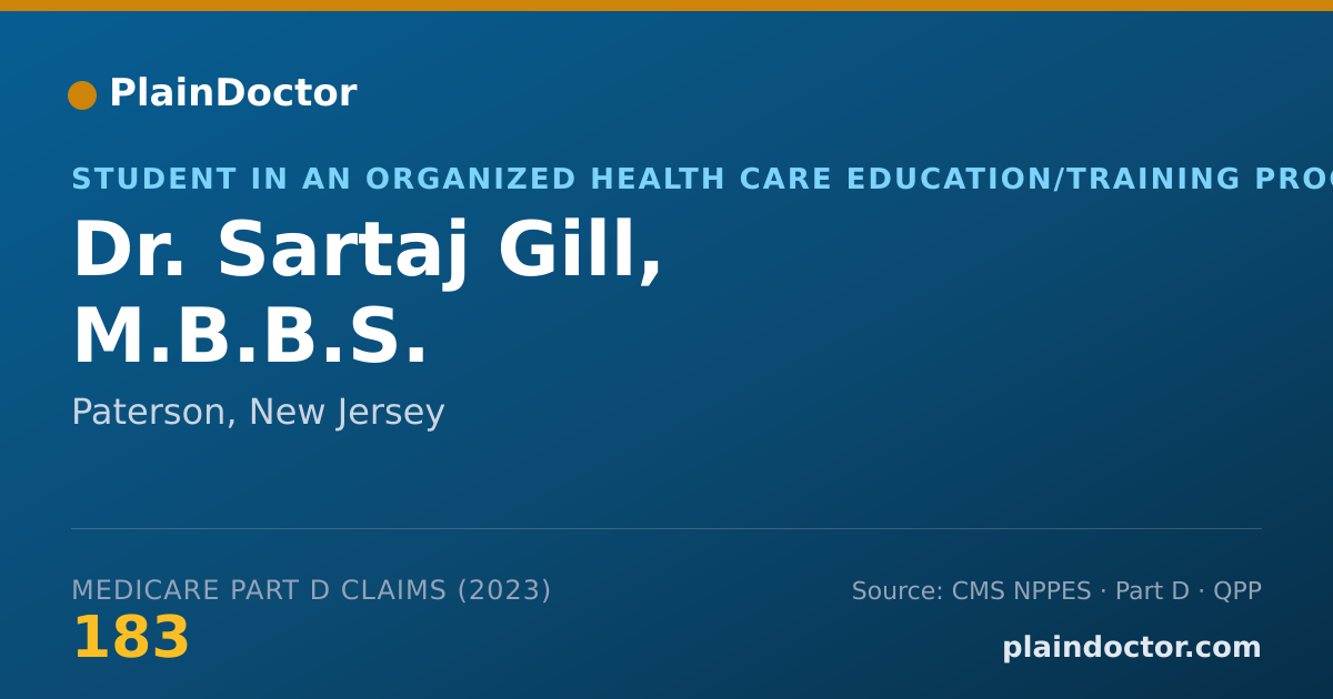 Shareable card for Sartaj Gill, M.B.B.S. - Student in an Organized Health Care Education/Training Program, Paterson, NJ
