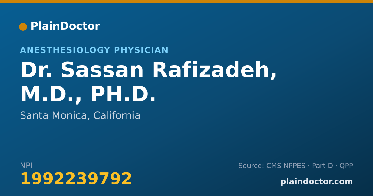 Shareable card for Sassan Rafizadeh, M.D., PH.D. - Anesthesiology Physician, Santa Monica, CA