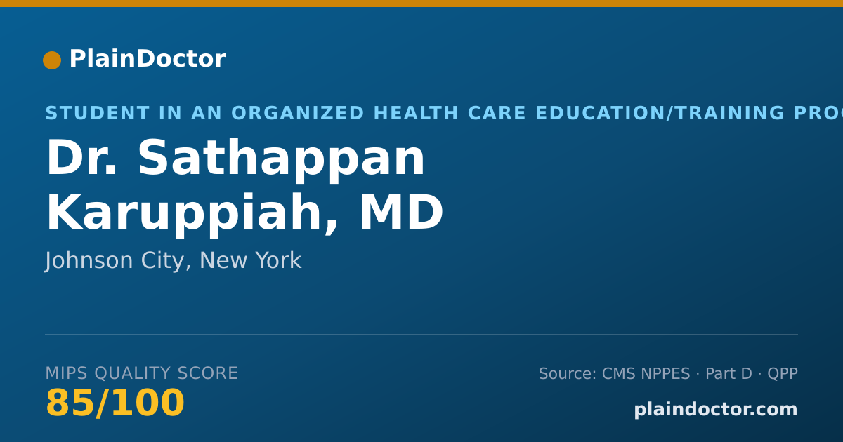 Shareable card for Sathappan Karuppiah, MD - Student in an Organized Health Care Education/Training Program, Johnson City, NY
