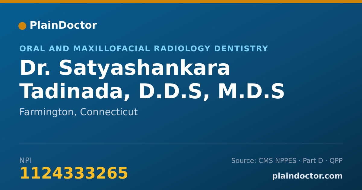 Shareable card for Satyashankara Tadinada, D.D.S, M.D.S - Oral and Maxillofacial Radiology Dentistry, Farmington, CT