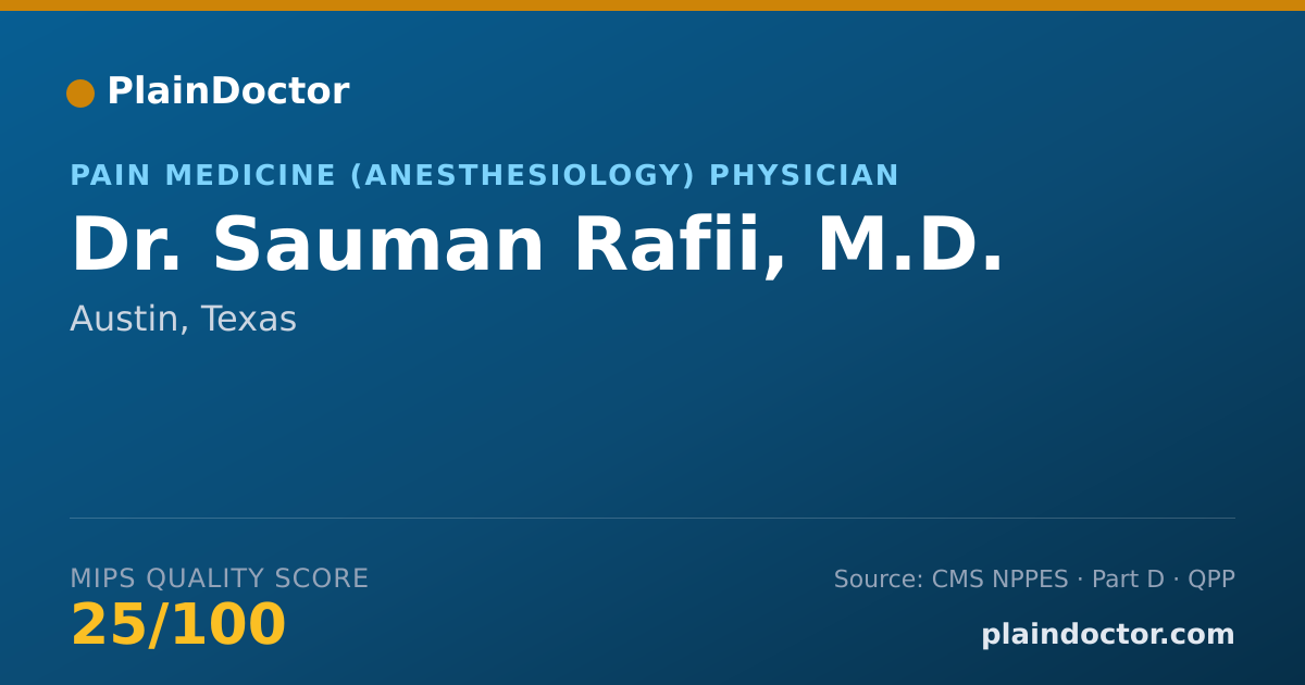 Shareable card for Sauman Rafii, M.D. - Pain Medicine (Anesthesiology) Physician, Austin, TX
