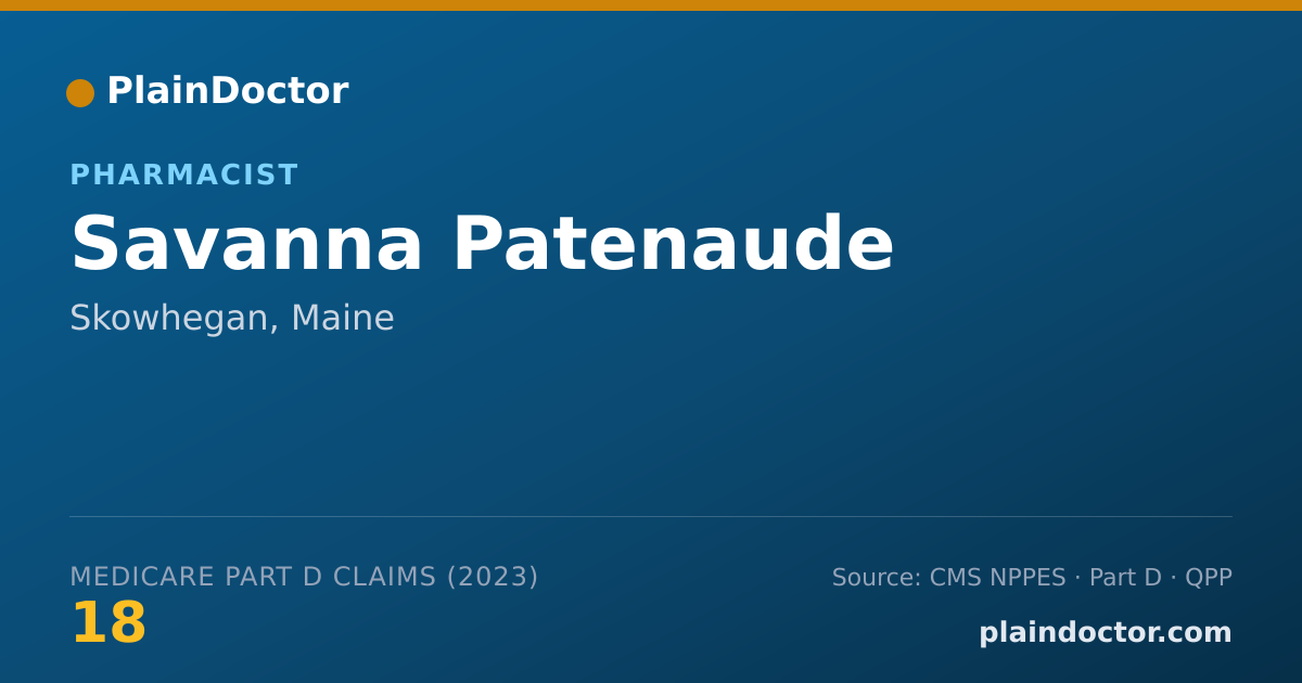 Shareable card for Savanna Patenaude - Pharmacist, Skowhegan, ME