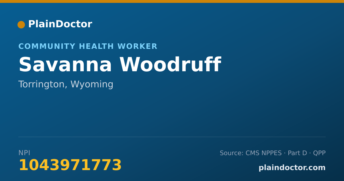 Shareable card for Savanna Woodruff - Community Health Worker, Torrington, WY