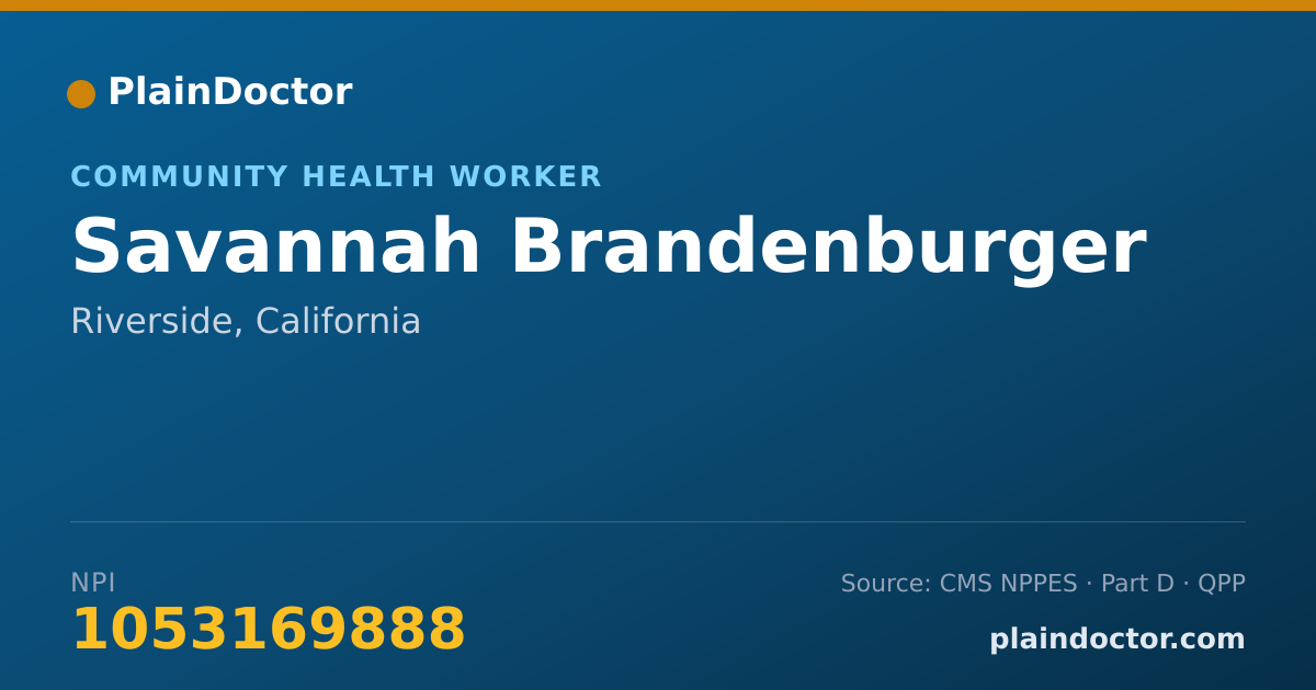 Shareable card for Savannah Brandenburger - Community Health Worker, Riverside, CA