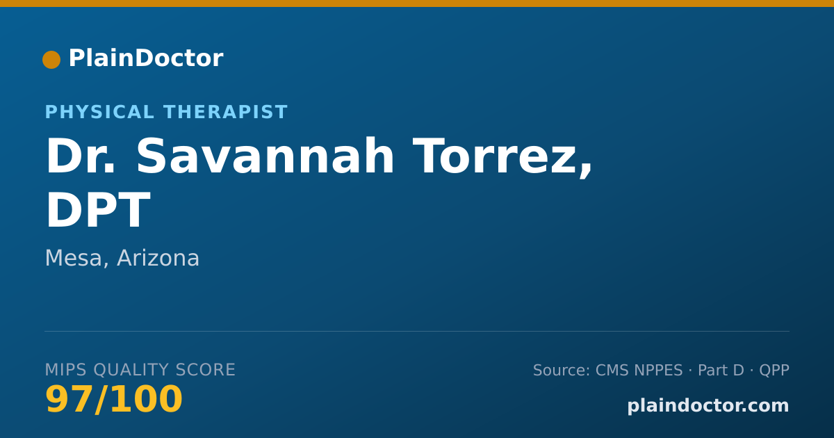 Shareable card for Savannah Torrez, DPT - Physical Therapist, Mesa, AZ