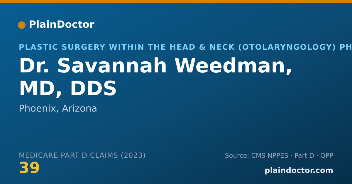 Shareable card for Savannah Weedman, MD, DDS - Plastic Surgery within the Head & Neck (Otolaryngology) Physician, Phoenix, AZ
