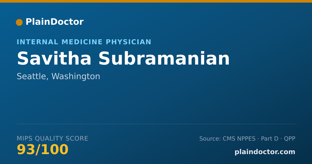 Shareable card for Savitha Subramanian - Internal Medicine Physician, Seattle, WA