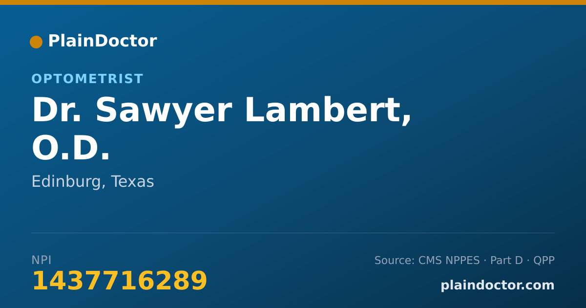 Shareable card for Sawyer Lambert, O.D. - Optometrist, Edinburg, TX