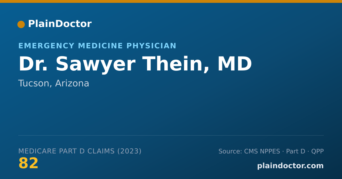 Shareable card for Sawyer Thein, MD - Emergency Medicine Physician, Tucson, AZ