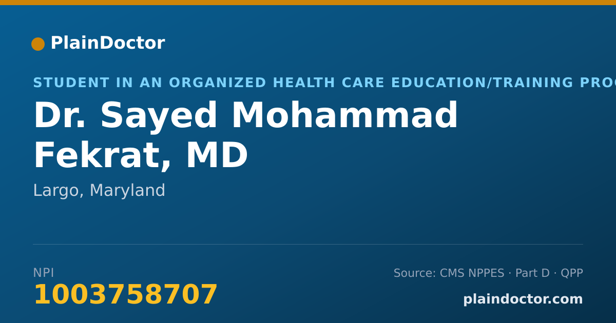 Shareable card for Sayed Mohammad Fekrat, MD - Student in an Organized Health Care Education/Training Program, Largo, MD