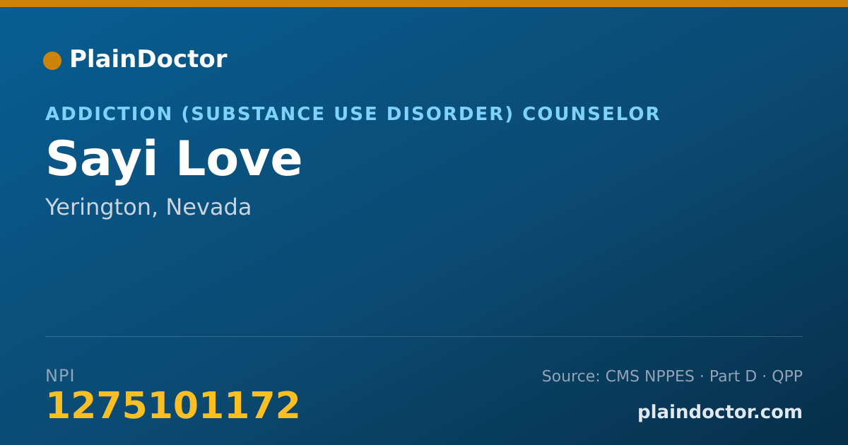 Shareable card for Sayi Love - Addiction (Substance Use Disorder) Counselor, Yerington, NV