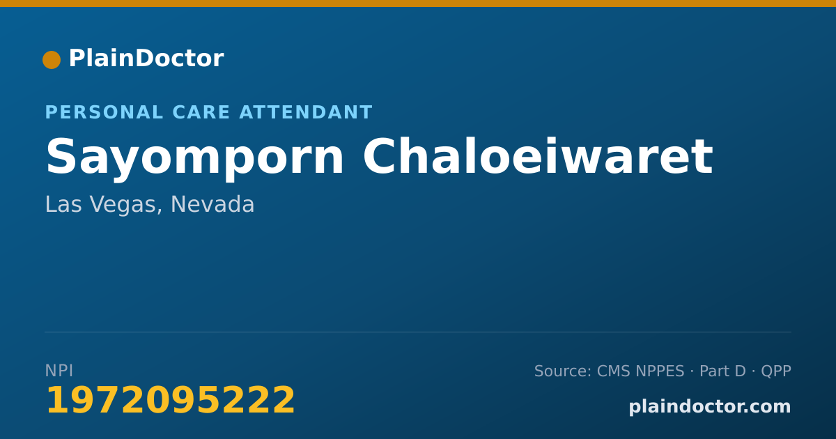 Shareable card for Sayomporn Chaloeiwaret - Personal Care Attendant, Las Vegas, NV