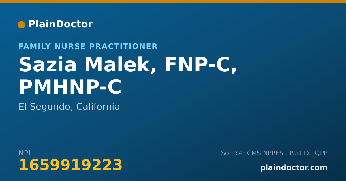 Shareable card for Sazia Malek, FNP-C, PMHNP-C - Family Nurse Practitioner, El Segundo, CA