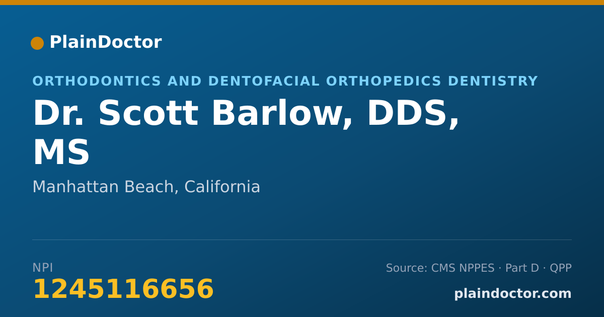 Shareable card for Scott Barlow, DDS, MS - Orthodontics and Dentofacial Orthopedics Dentistry, Manhattan Beach, CA