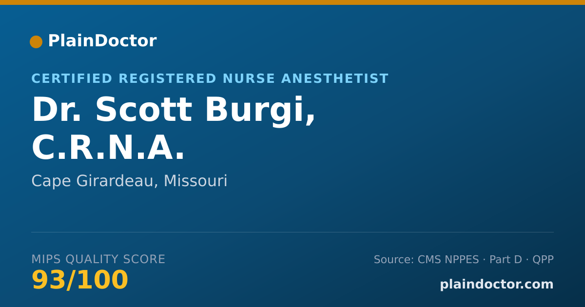 Shareable card for Scott Burgi, C.R.N.A. - Certified Registered Nurse Anesthetist, Cape Girardeau, MO
