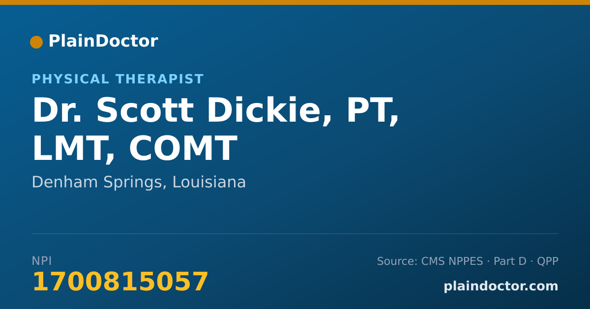 Shareable card for Scott Dickie, PT, LMT, COMT - Physical Therapist, Denham Springs, LA
