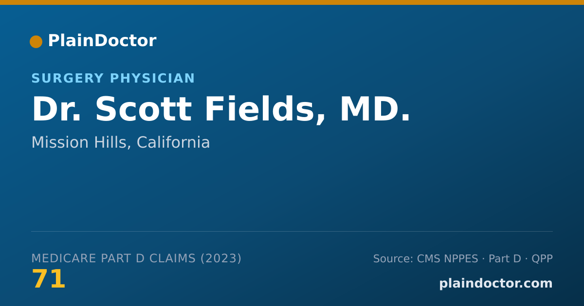 Shareable card for Scott Fields, MD. - Surgery Physician, Mission Hills, CA