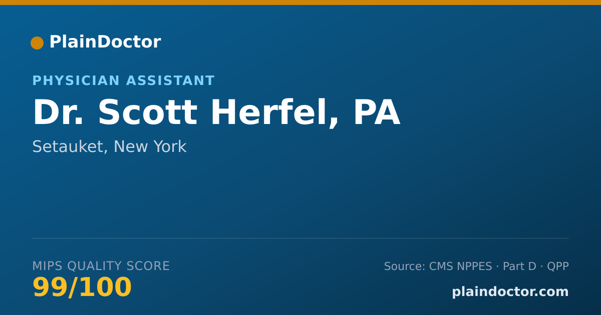 Shareable card for Scott Herfel, PA - Physician Assistant, Setauket, NY