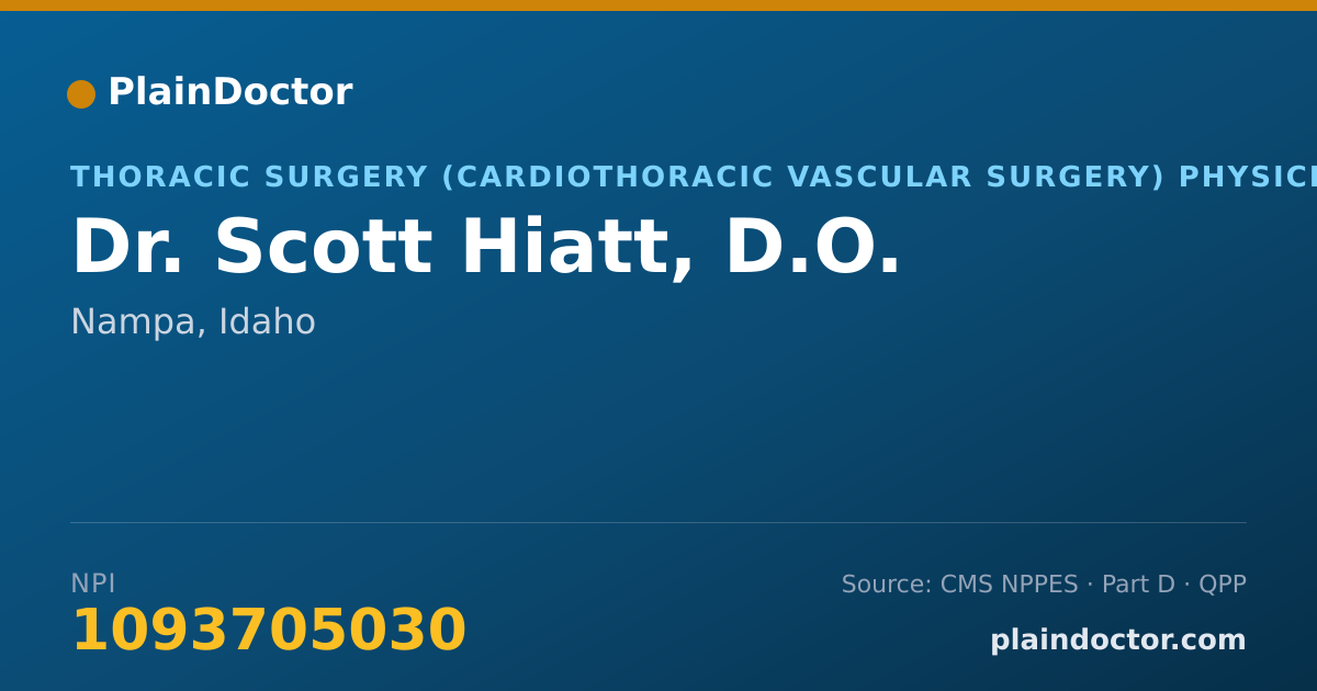 Shareable card for Scott Hiatt, D.O. - Thoracic Surgery (Cardiothoracic Vascular Surgery) Physician, Nampa, ID