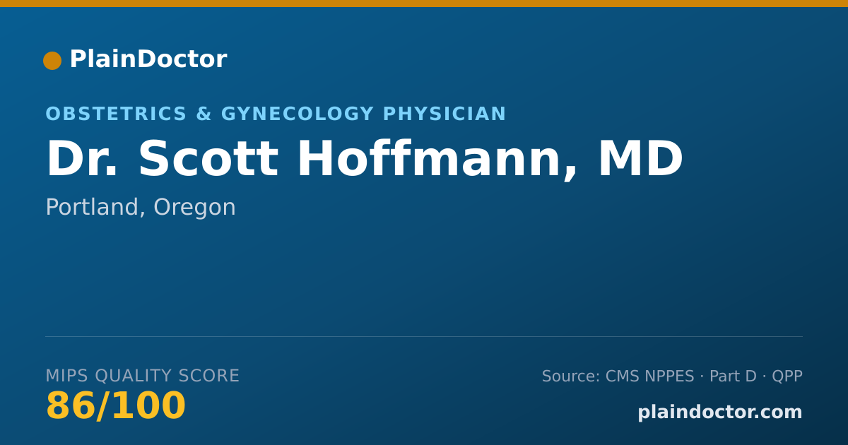 Shareable card for Scott Hoffmann, MD - Obstetrics & Gynecology Physician, Portland, OR
