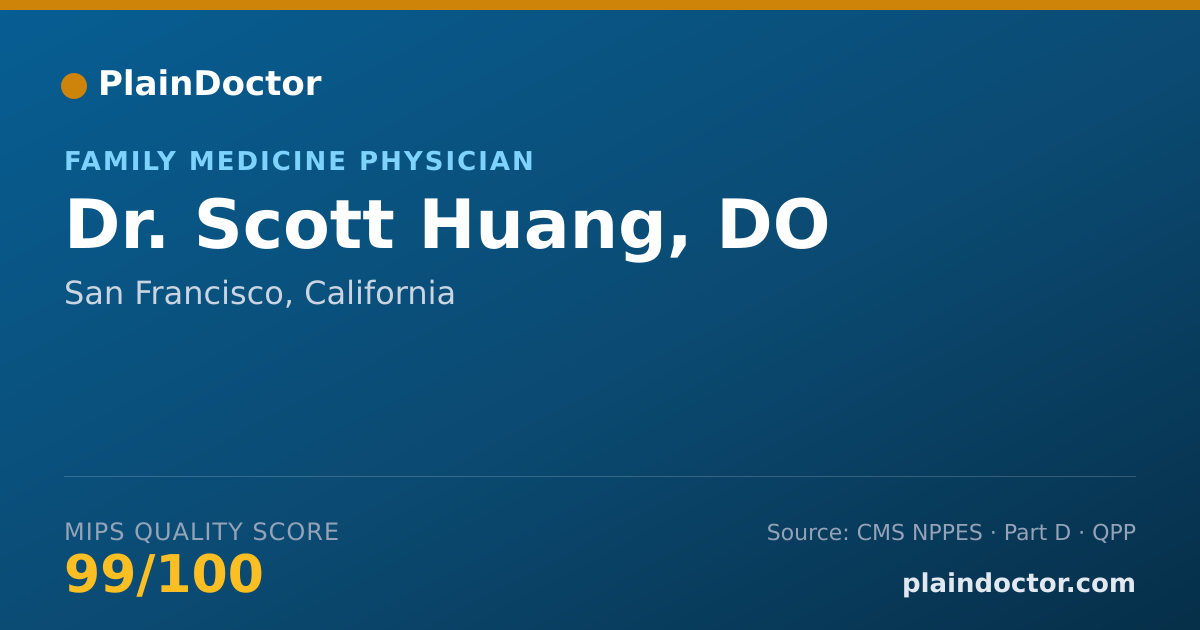 Shareable card for Scott Huang, DO - Family Medicine Physician, San Francisco, CA
